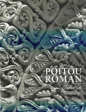 Couverture du livre « Le Poitou roman » de Brugger Christe aux éditions Zodiaque