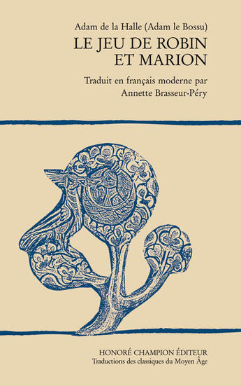 Couverture du livre « Le jeu de Robin et Marion » de Adam De La Halle aux éditions Honore Champion