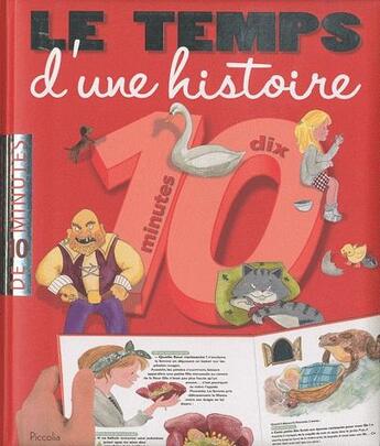 Couverture du livre « Le temps d'une histoire/10 minutes » de  aux éditions Piccolia