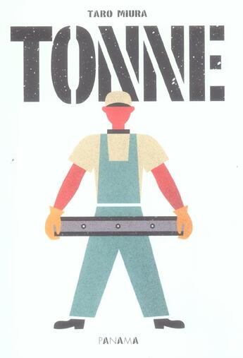 Couverture du livre « Tonne » de Taro Miura aux éditions Panama