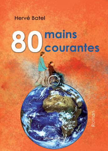 Couverture du livre « 80 mains courantes » de Herve Batel aux éditions Benevent