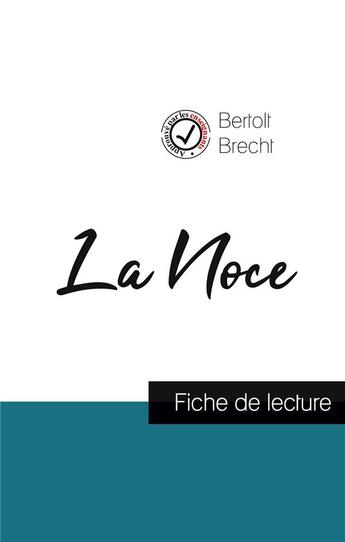 Couverture du livre « La noce, de Bertolt Brecht : fiche de lecture » de  aux éditions Comprendre La Litterature