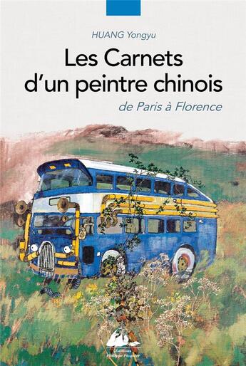 Couverture du livre « Les carnets d'un peintre chinois ; de Paris à Florence » de Yongyu Huang aux éditions Picquier