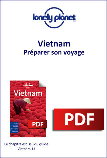 Couverture du livre « Vietnam - Préparer son voyage » de Lonely Planet aux éditions Lonely Planet France