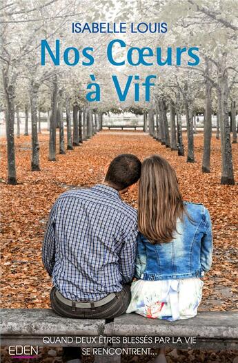 Couverture du livre « Nos coeurs à vif » de Isabelle Louis aux éditions City