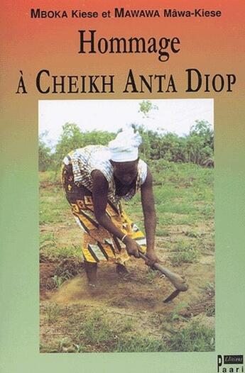 Couverture du livre « Hommage à Cheikh Anta Diop » de Et Mawawa Mboka aux éditions Paari