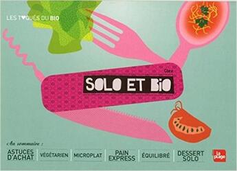 Couverture du livre « Solo et bio » de Clea aux éditions La Plage