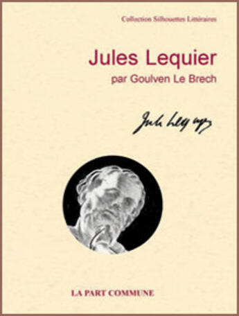 Couverture du livre « Jules lequier » de  aux éditions La Part Commune