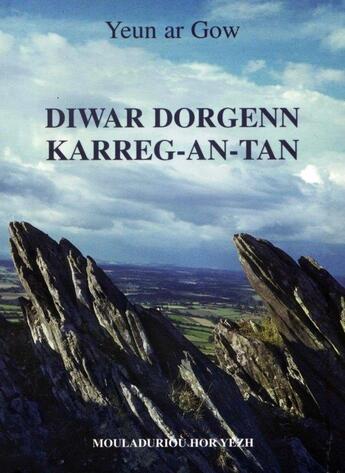 Couverture du livre « Diwar dorgenn karreg-an-tan » de Yeun Ar Gow aux éditions Hor Yezh