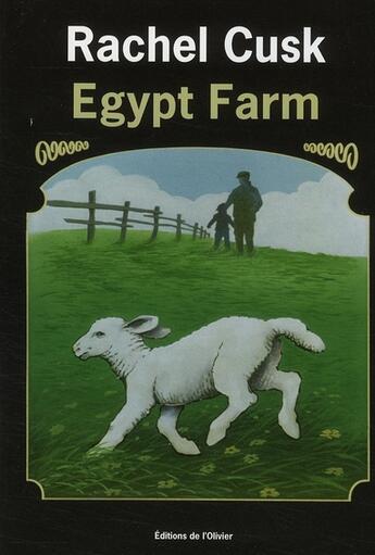 Couverture du livre « Egypt farm » de Rachel Cusk aux éditions Editions De L'olivier