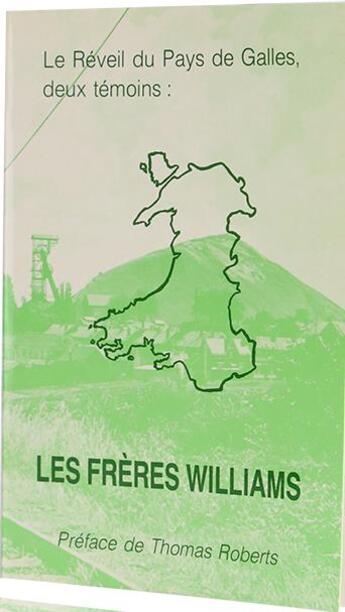 Couverture du livre « Le réveil du pays de Galles, deux témoins : les Frères Williams » de T.N. Turnbull aux éditions Foi Et Victoire