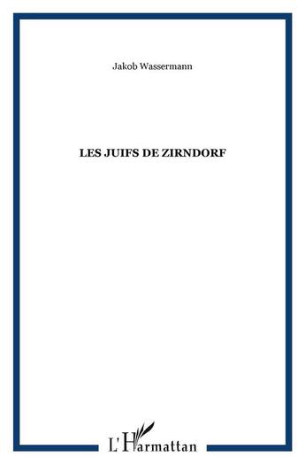 Couverture du livre « Juifs de Zindorf » de Wassermann aux éditions L'harmattan