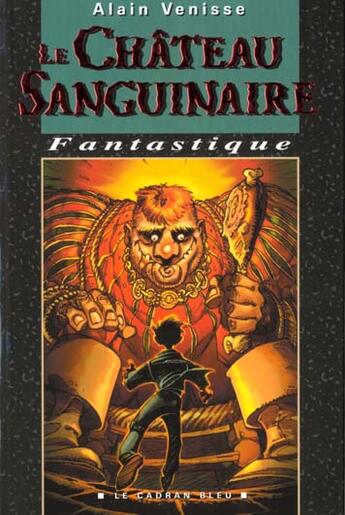 Couverture du livre « Le Chateau-Sanguinaire » de Olivier Vatine et Alain Venisse aux éditions Degliame