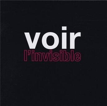 Couverture du livre « Voir l'invisible » de Jean-Pierre Gex aux éditions Omniscience