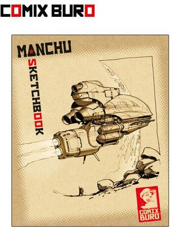 Couverture du livre « SKETCHBOOK ; Manchu » de Manchu aux éditions Comix Buro