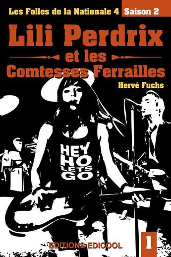 Couverture du livre « Lili Perdrix et les Comtesses Ferrailles » de Herve Fuchs aux éditions Edicool
