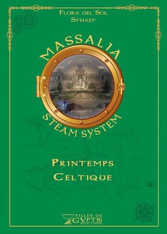 Couverture du livre « Printemps celtique t.3 » de Syhaey et Flora Del Sol aux éditions Filles De Gyptis