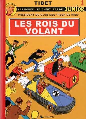 Couverture du livre « Les peur de rien t.1 ; les rois du volant » de Tibet aux éditions Pan Pan