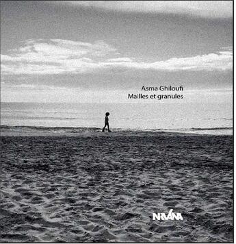 Couverture du livre « Mailles et Granules » de Asma Ghiloufi aux éditions Nirvana