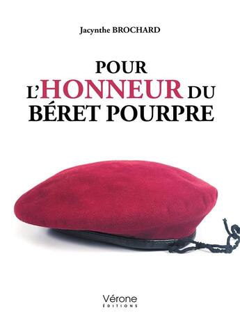 Couverture du livre « Pour l'honneur du béret pourpre » de Jacynthe Brochard aux éditions Verone