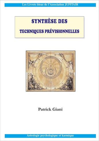 Couverture du livre « Synthèse des techniques de prévision » de Patrick Giani aux éditions Jupitair