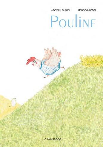 Couverture du livre « Pouline » de Than Portal et Carine Foulon aux éditions La Palissade