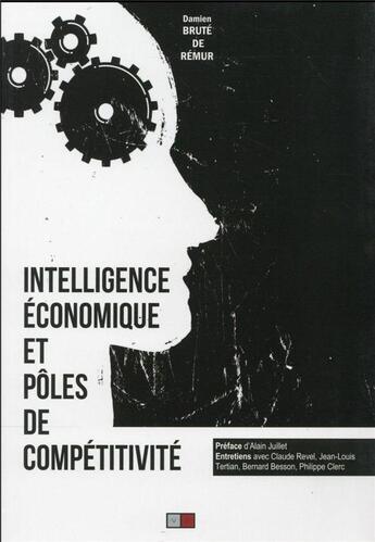 Couverture du livre « Intelligence économique et pôles de compétitivité » de Damien Brute De Remur aux éditions Va Press