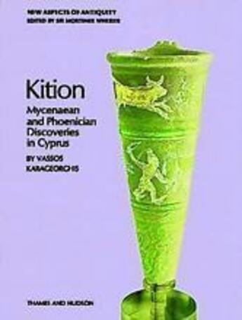 Couverture du livre « Kition: mycenaean and phoenician discoveries in cyprus » de  aux éditions Thames & Hudson