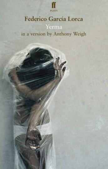 Couverture du livre « Lorca's Yerma » de Weigh Anthony aux éditions Faber And Faber Digital