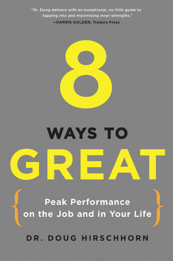Couverture du livre « 8 Ways to Great » de Hirschhorn Doug aux éditions Penguin Group Us