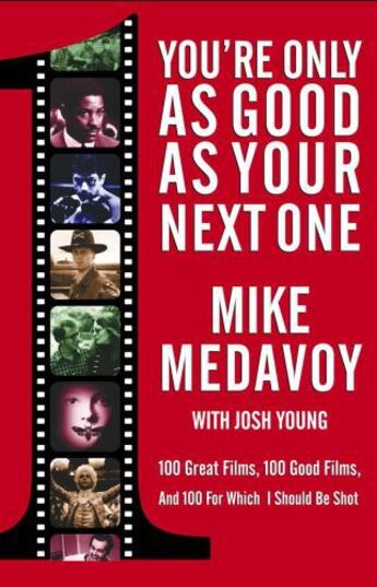 Couverture du livre « You're Only as Good as Your Next One » de Medavoy Mike aux éditions Atria Books