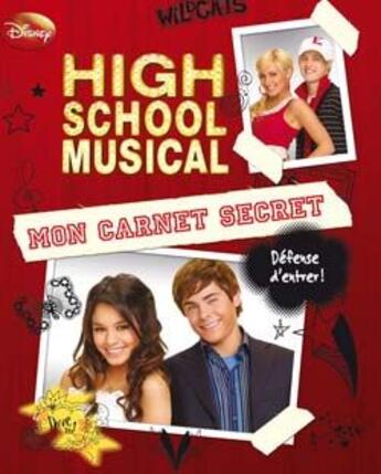 Couverture du livre « High school musical ; mon carnet secret » de Disney aux éditions Disney Hachette