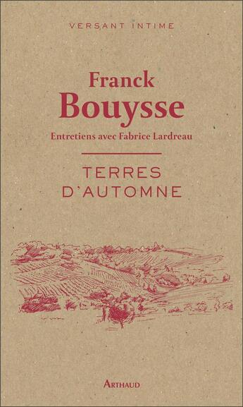 Couverture du livre « Terres d'automne » de Franck Bouysse aux éditions Arthaud