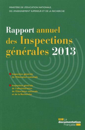 Couverture du livre « Rapport annuel des inspections générales (édition 2013) » de Ministere De L'Education Nationale aux éditions Documentation Francaise