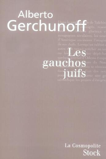 Couverture du livre « Les gauchos juifs » de Gerchunoff-A aux éditions Stock