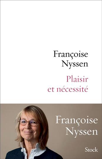 Couverture du livre « Plaisir et nécessité » de Francoise Nyssen aux éditions Stock