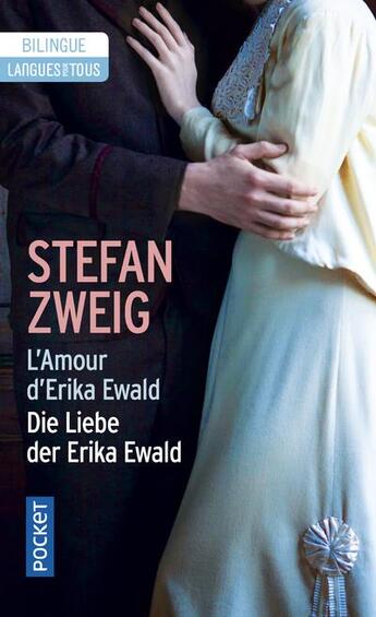 Couverture du livre « L'amour d'Erika Ewald ; die liebe der Erika Ewald » de Stefan Zweig aux éditions Pocket