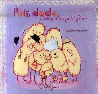 Couverture du livre « Fais dodo Colas mon petit frère » de Grenier-D. aux éditions Didier Jeunesse