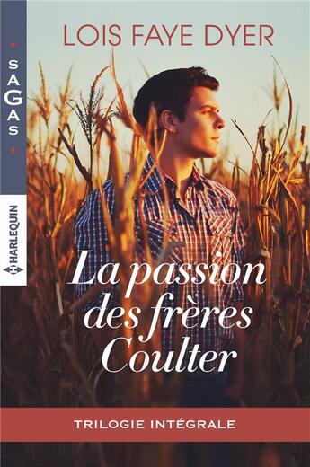 Couverture du livre « La passion des frères Coulter ; l'amant aux yeux verts, ce lien si puissant, retour à Indian Springs » de Lois Faye Dyer aux éditions Harlequin