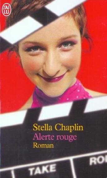 Couverture du livre « Alerte rouge » de Stella Chaplin aux éditions J'ai Lu