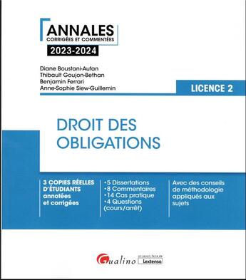 Couverture du livre « Droit des obligations : 3 copies réelles d'étudiants annotées et corrigées ; 5 dissertations - 8 commentaires - 14 cas pratique - 4 questions (cours/arrêt) - avec des conseils de méthodologie appliqués aux sujets (7e édition) » de Diane Boustani-Aufan aux éditions Gualino