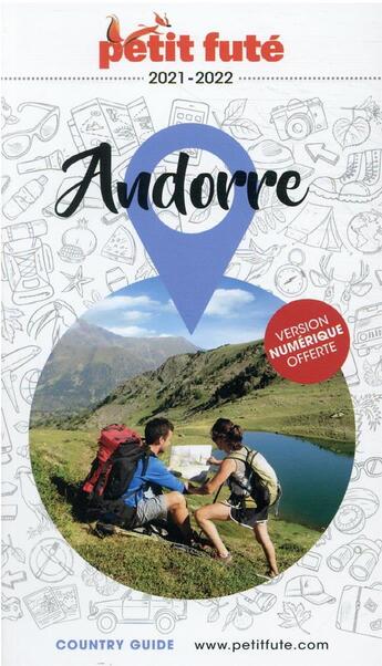 Couverture du livre « GUIDE PETIT FUTE ; COUNTRY GUIDE : Andorre (édition 2021/2022) » de Collectif Petit Fute aux éditions Le Petit Fute