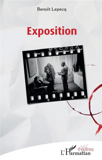 Couverture du livre « Exposition » de Benoit Lepecq aux éditions L'harmattan