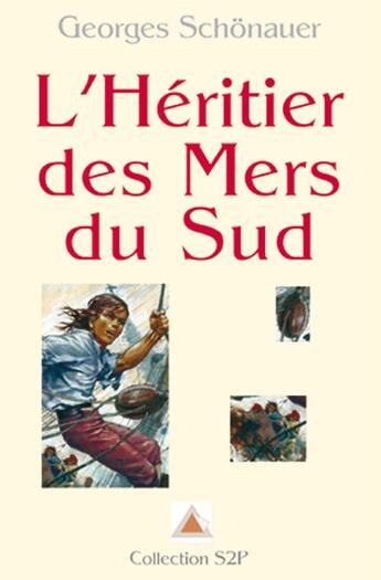 Couverture du livre « L'heritier des mers du sud » de Scoenover Georg aux éditions Delahaye