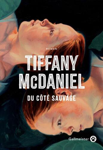 Couverture du livre « Du côté sauvage » de Tiffany Mcdaniel aux éditions Gallmeister