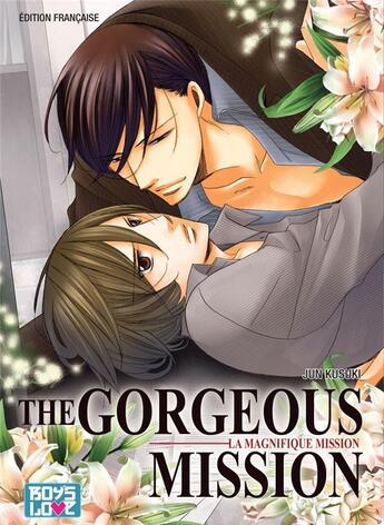 Couverture du livre « The gorgeous mission » de Jun Kusuki aux éditions Boy's Love