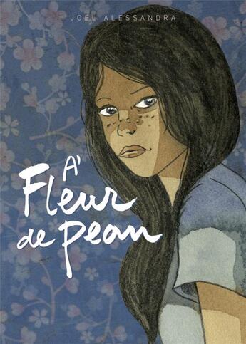 Couverture du livre « À fleur de peau » de Joel Alessandra aux éditions Filidalo