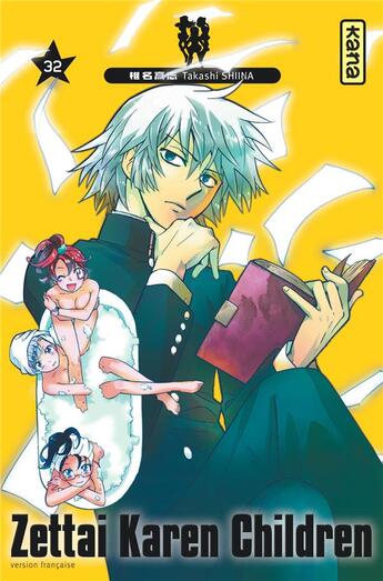 Couverture du livre « Zettai Karen Children Tome 32 » de Takashi Shiina aux éditions Kana