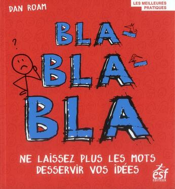 Couverture du livre « Bla bla bla » de Dan Roam aux éditions Esf Prisma