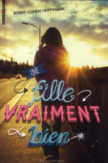 Couverture du livre « Une fille vraiment bien » de Kerry Cohen aux éditions Bayard Jeunesse